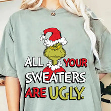 Load image into Gallery viewer, All Your Sweaters are ugly DTF