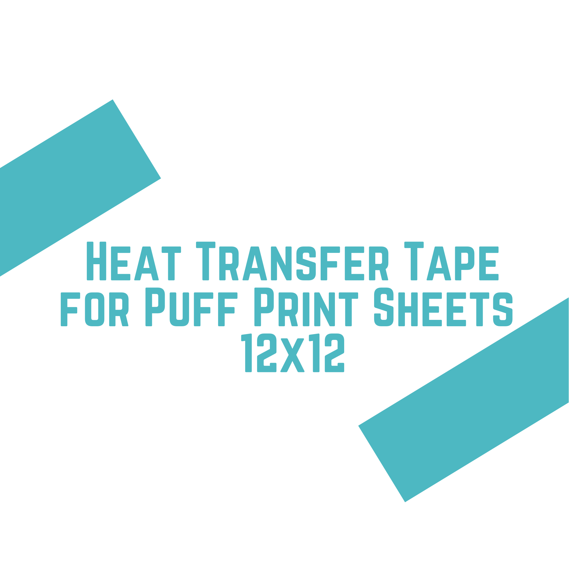 12x12 Transfer Tape for HTV and Puff Sheets Hernandez Homemade Blanks