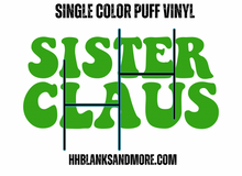 Load image into Gallery viewer, The Claus Family Single Color Puff HTV Transfer