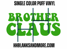 Load image into Gallery viewer, The Claus Family Single Color Puff HTV Transfer