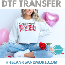 Load image into Gallery viewer, My Heart belongs to …. DTF I’m
