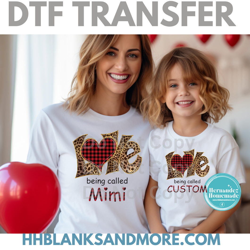 Love Being Called  DTF