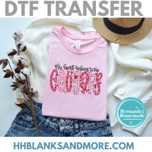 Load image into Gallery viewer, My Heart belongs to …. DTF I’m
