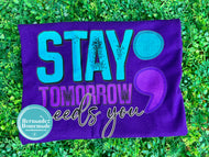 Stay, Tomorrow Needs You Matte HTV Transfer