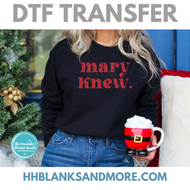 Mary Knew DTF