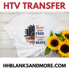 Load image into Gallery viewer, Because of the Brave HTV Transfer
