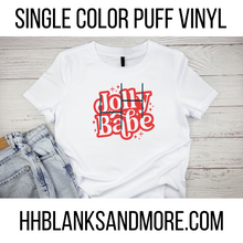 Load image into Gallery viewer, Dolly Babe Single Color Puff HTV Transfer
