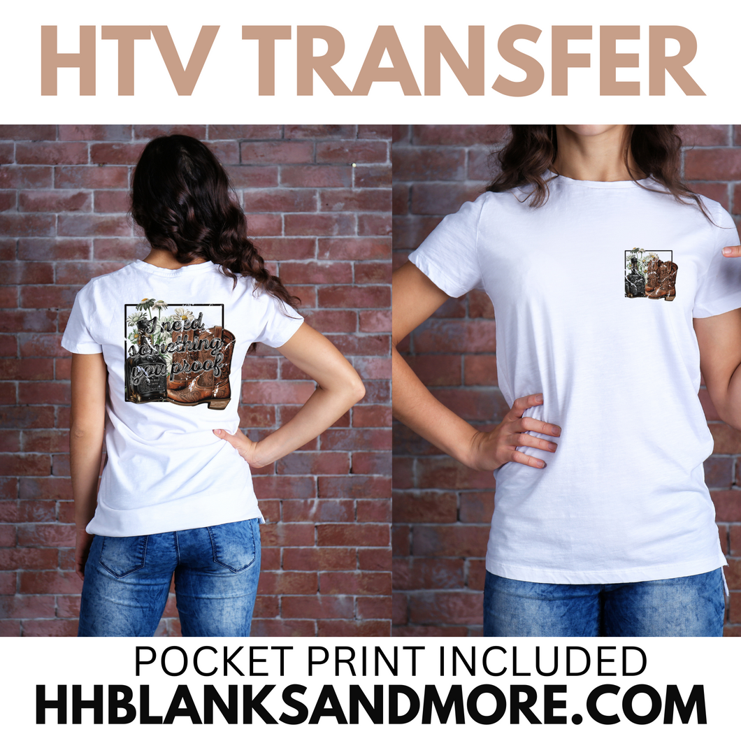 I need something You proof HTV Transfer