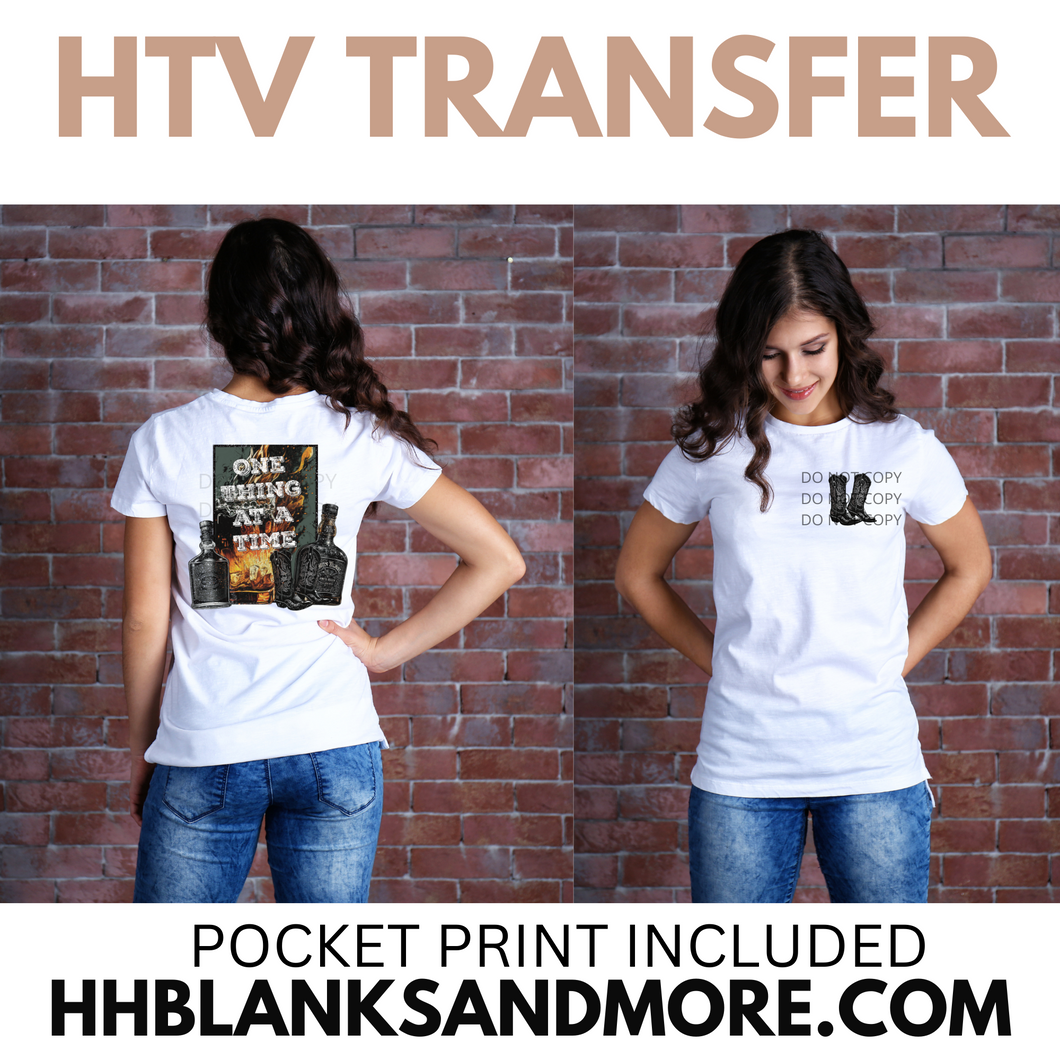 One Thing at a Time HTV Transfer