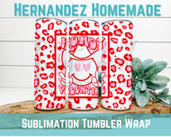 Howdy Valentine sublimation Transfer