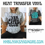 Over Stimulated Straight HTV Transfer