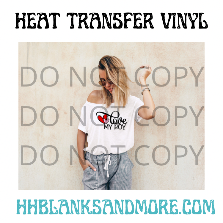 I Love My Boy - Valentines HTV Transfer