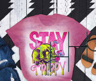 Stay Trippy HTV Transfer