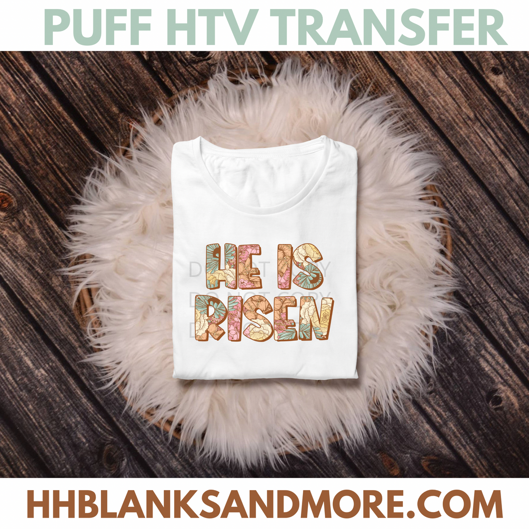 He is Risen Puff HTV Transfer