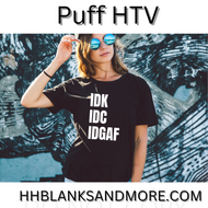 IDK IDC IDGAF Single Color Puff HTV Transfer