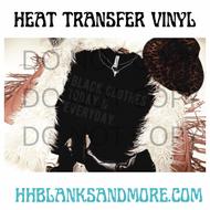 Black Clothes Everyday HTV Transfer