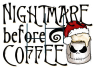 Nightmare before Coffee HTV Transfer
