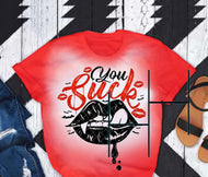 You Suck HTV Transfer