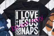 I love Jesus & Naps HTV Transfer
