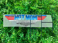 Hot Mum Summa HTV Transfer